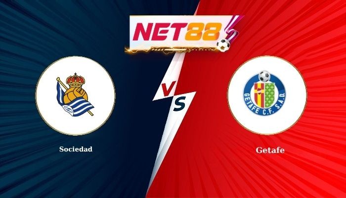 NET88 Soi Kèo, Nhận Định Bóng Đá Sociedad vs Getafe 1h00 - 23-04-2026